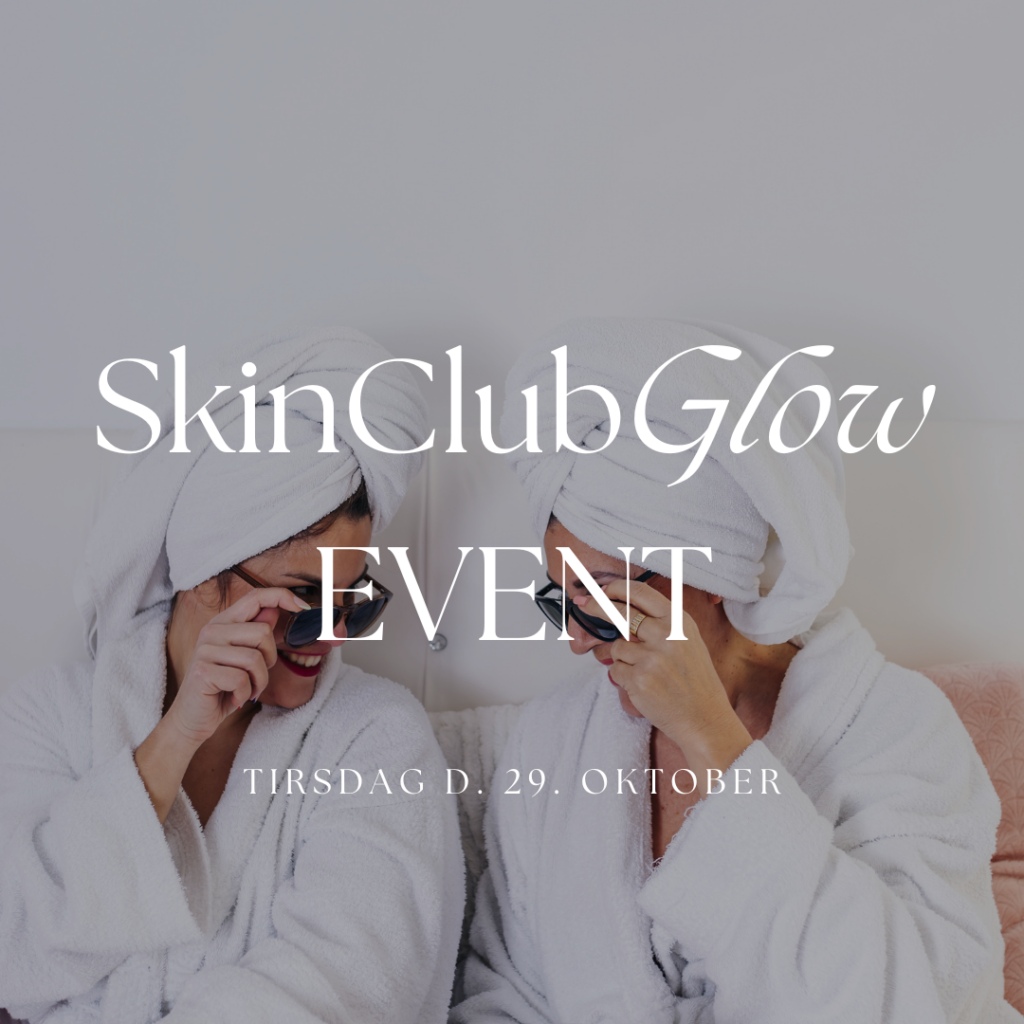 SkinClub Glow event Kolding Düwald botox fillers